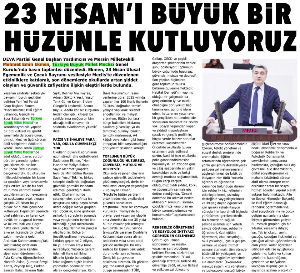 23 NİSAN'I BÜYÜK BİR HÜZÜNLE KUTLUYORUZ