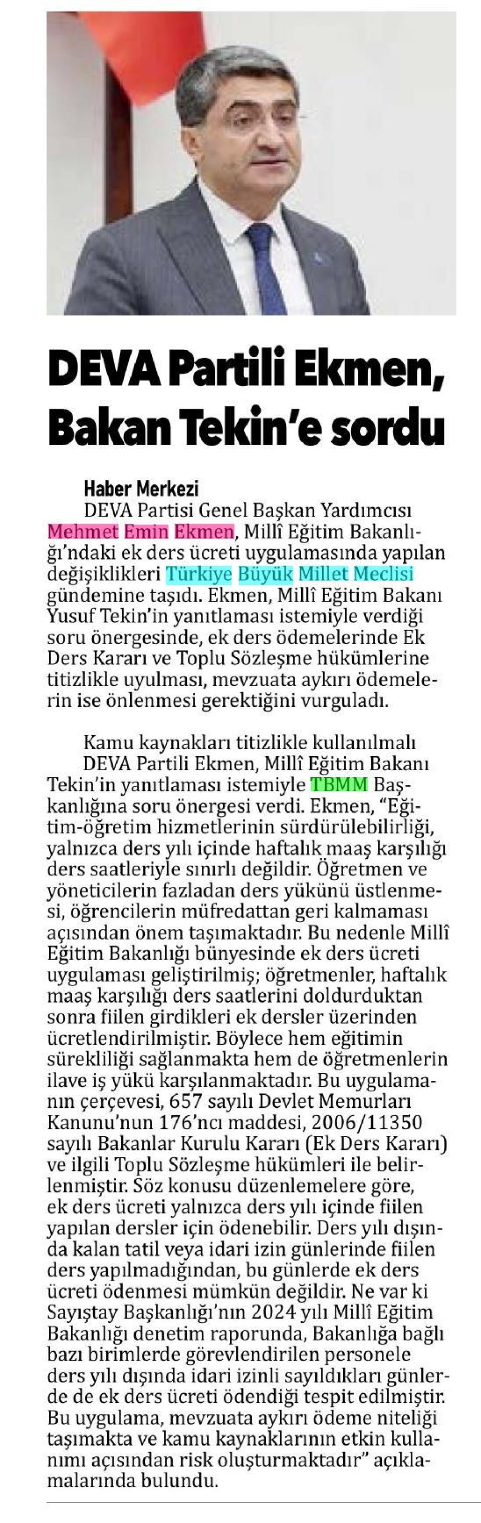 DEVA PARTİLİ EKMEN, BAKAN TEKİN'E SORDU