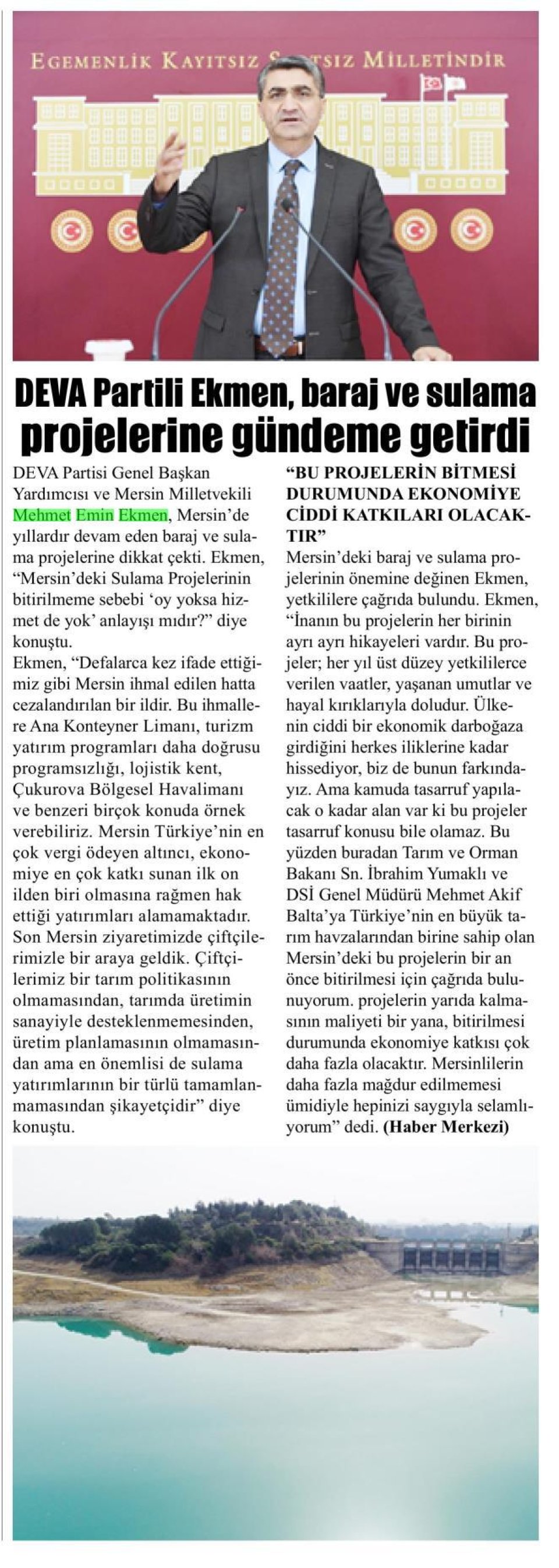 DEVA PARTİLİ EKMEN, BARAJ VE SULAMA PROJELERİNE GÜNDEME GELİRDİ