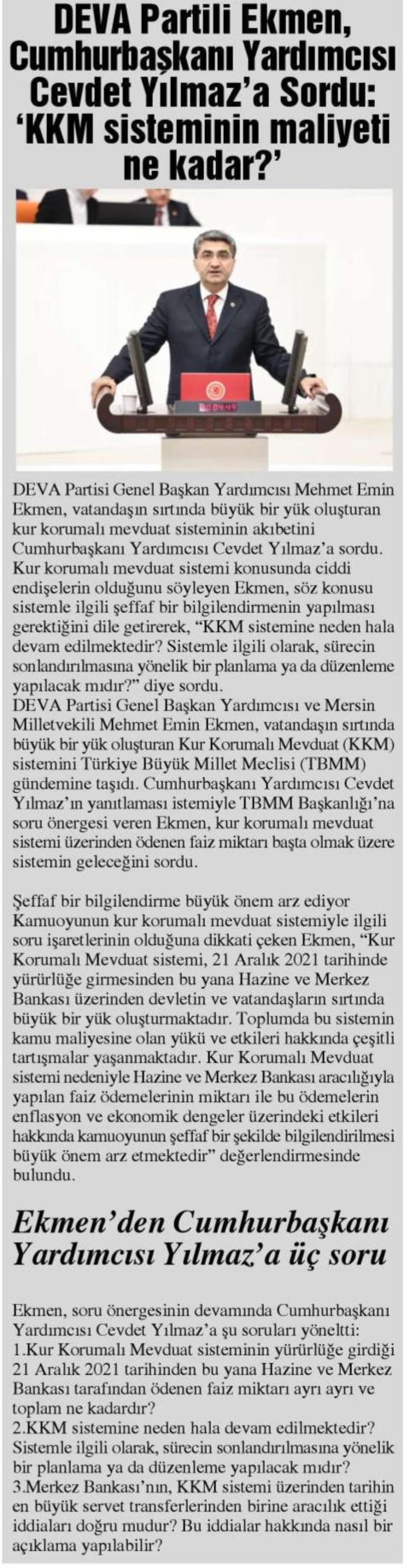 DEVA PARTİLİ EKMEN, CUMHURBAŞKANI YARDIMCISI CEVDET YILMAZ'A SORDU
