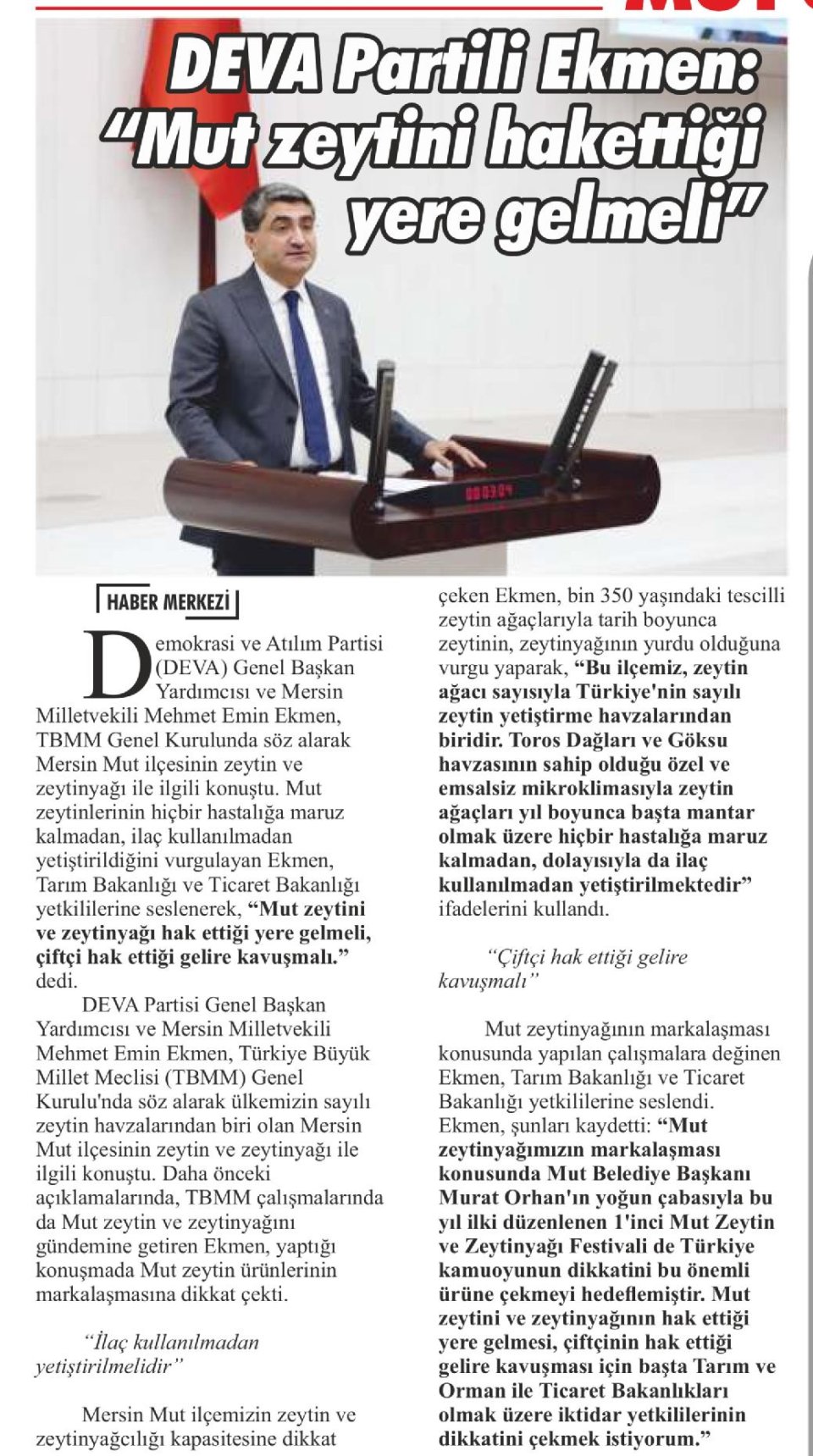 DEVA PARTİLİ EKMEN : ''MUT ZEYTİNİ HAKETTİĞİ YERE GELMELİ''