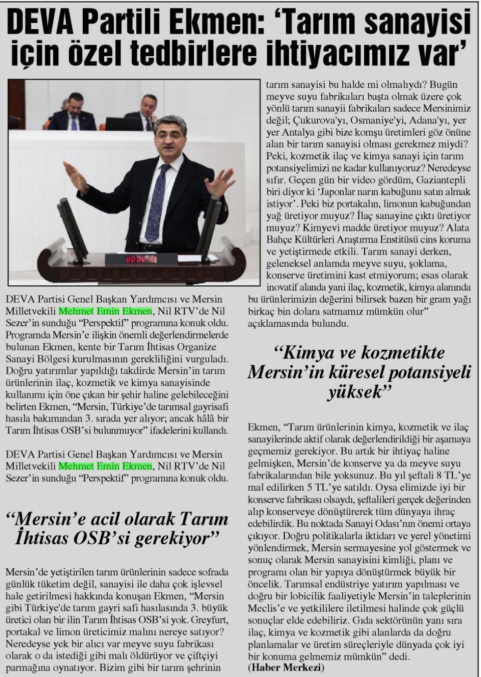DEVA PARTİLİ EKMEN: 'TARIM SANAYİSİ İÇİN ÖZEL TEDBİRLERE İHTİYACIMIZ VAR'