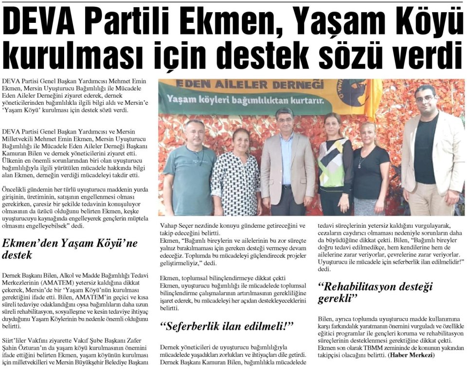 DEVA PARTİLİ EKMEN, YAŞAM KÖYÜ KURULMASI İÇİN DESTEK SÖZÜ VERDİ