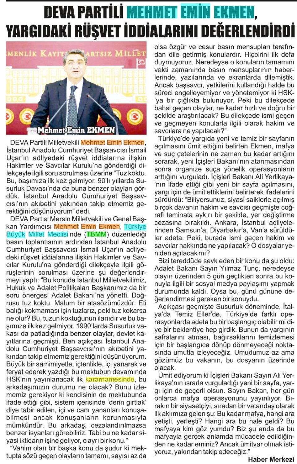 DEVA PARTİLİ MEHMET EMİN EKMEN, YARGIDAKİ RÜŞVET İDDİALARINI DEĞERLENDİRDİ