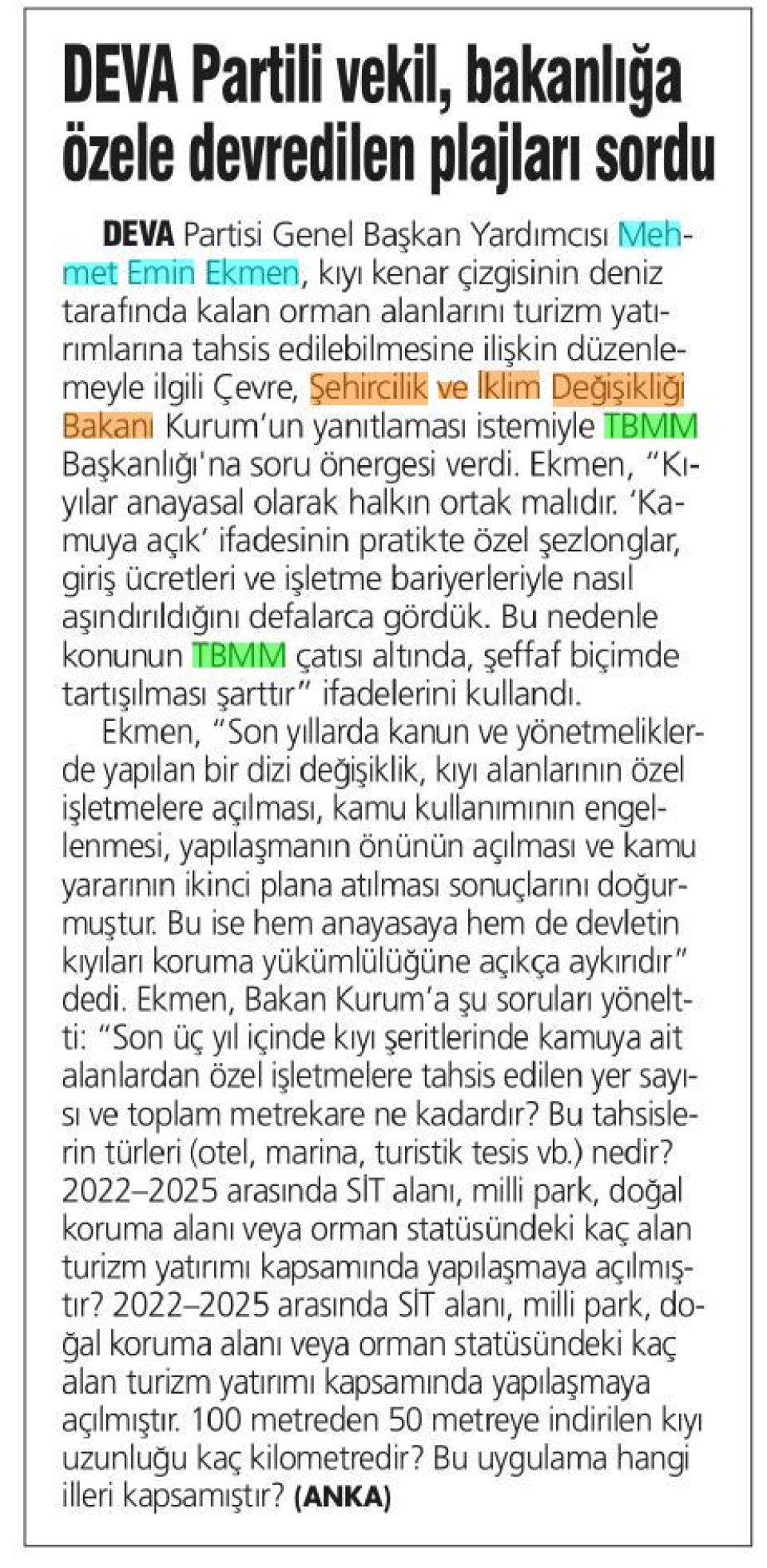 DEVA PARTİLİ VEKİL, BAKANLIĞA ÖZELE DEVREDİLEN PLAJLARI SORDU