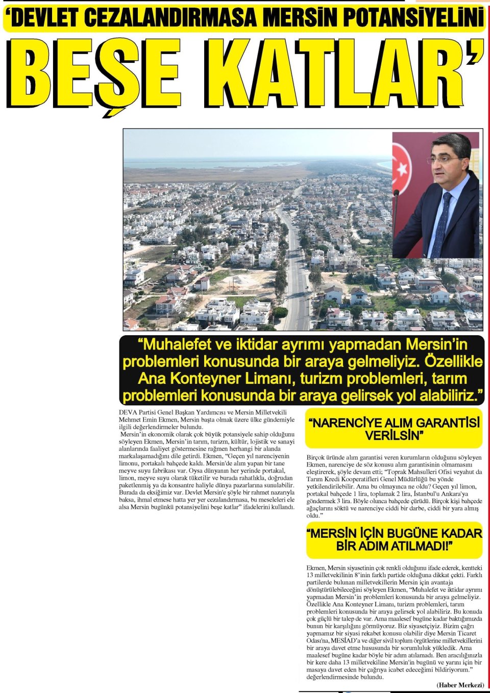 DEVLET CEZALANDIRMASA MERSİN POTANSİYELİNİ BEŞE KATLAR