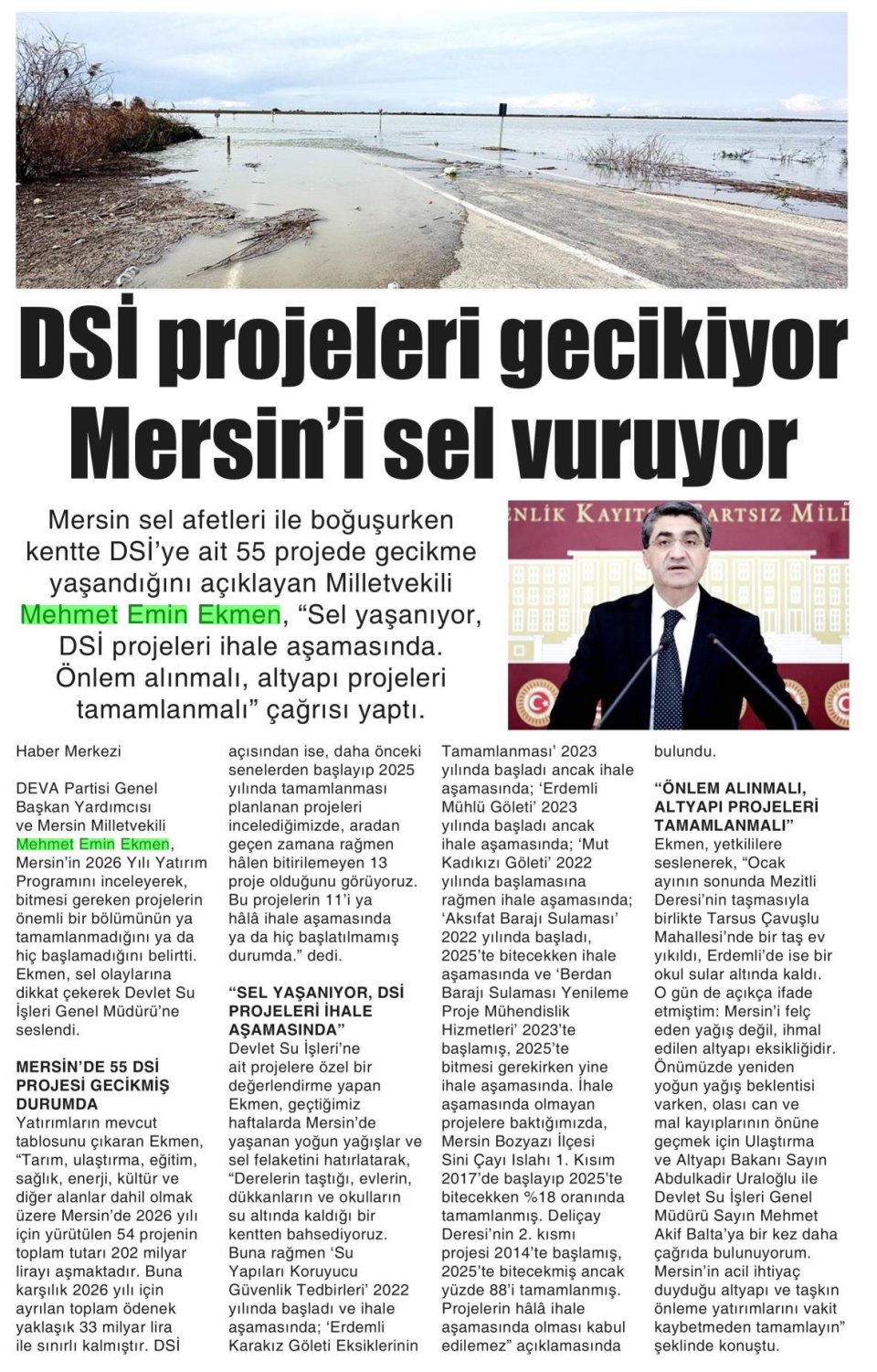 DSİ PROJELERİ GECİKİYOR MERSİNİ SEL VURUYOR