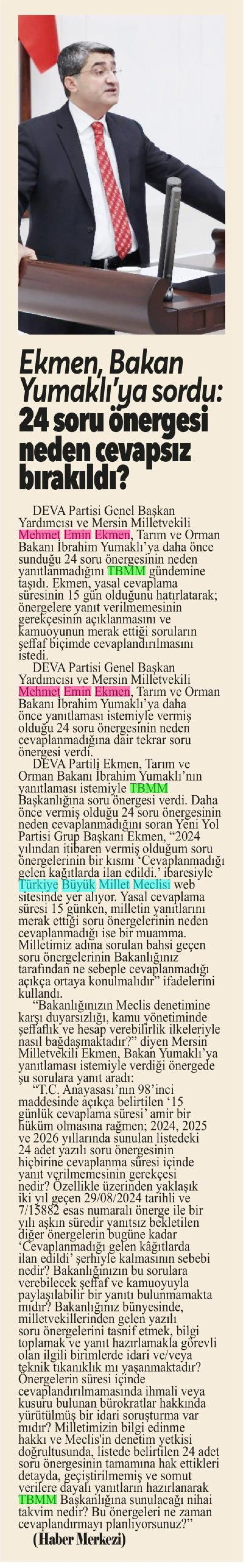 EKMEN 24 ÖNERGEYİ SORDU