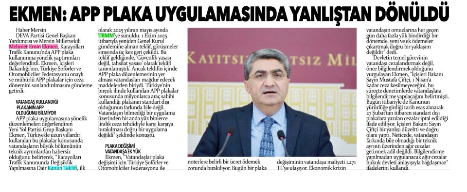 EKMEN : APP PLAKA UYGULAMASINDA YANLIŞTAN DÖNÜLDÜ