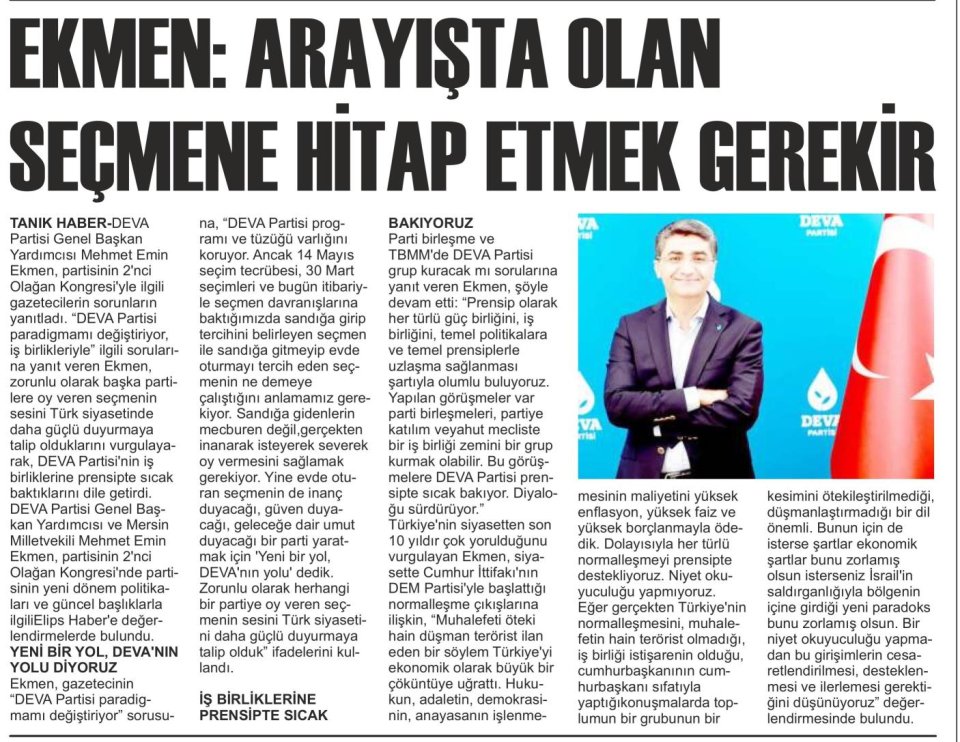 EKMEN: ARAYIŞTA OLAN SEÇMENE HİTAP ETMEK GEREKİR