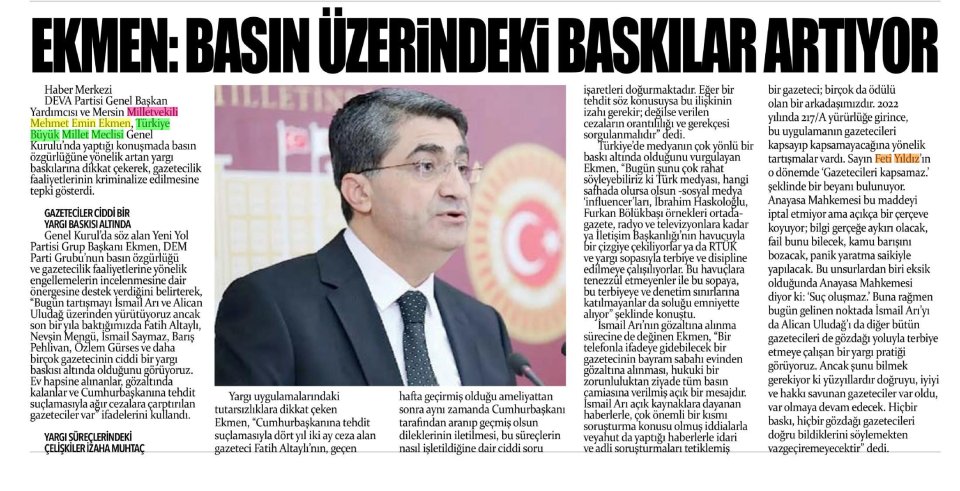 EKMEN: BASIN ÜZERİNDEKİ BASKILAR ARTIYOR