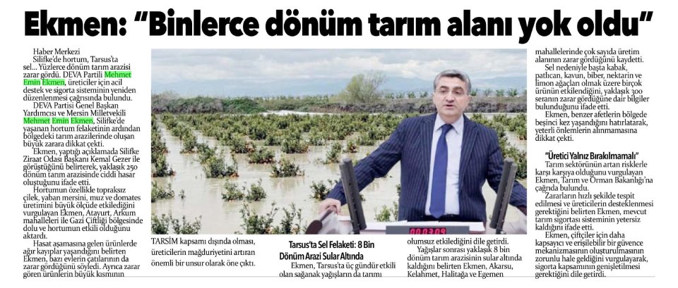 EKMEN:''BİNLERCE DÖNÜM TARIM ALANI YOK OLDU''