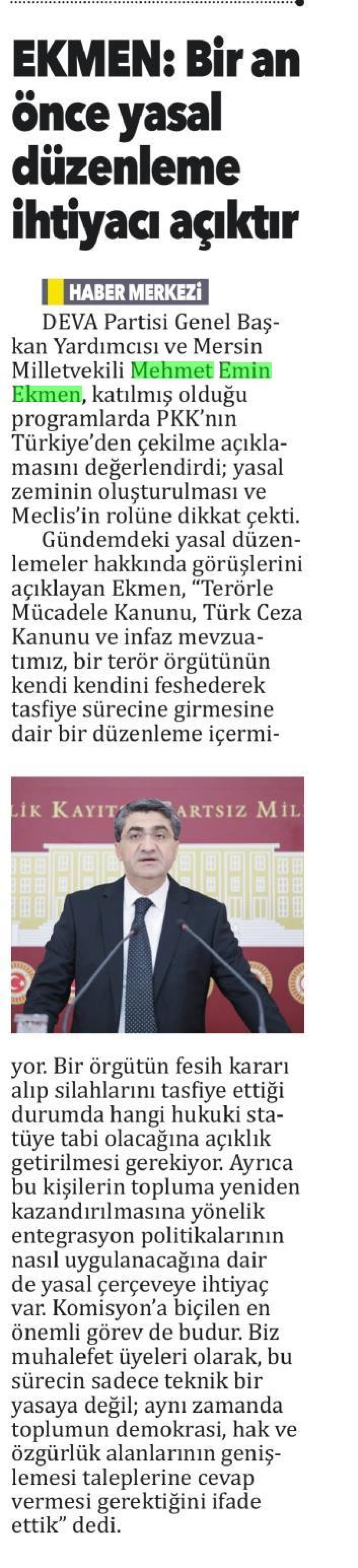 EKMEN,BİR AN ÖNCE YASAL DÜZENLEME İHTİYACI AÇIKTIR