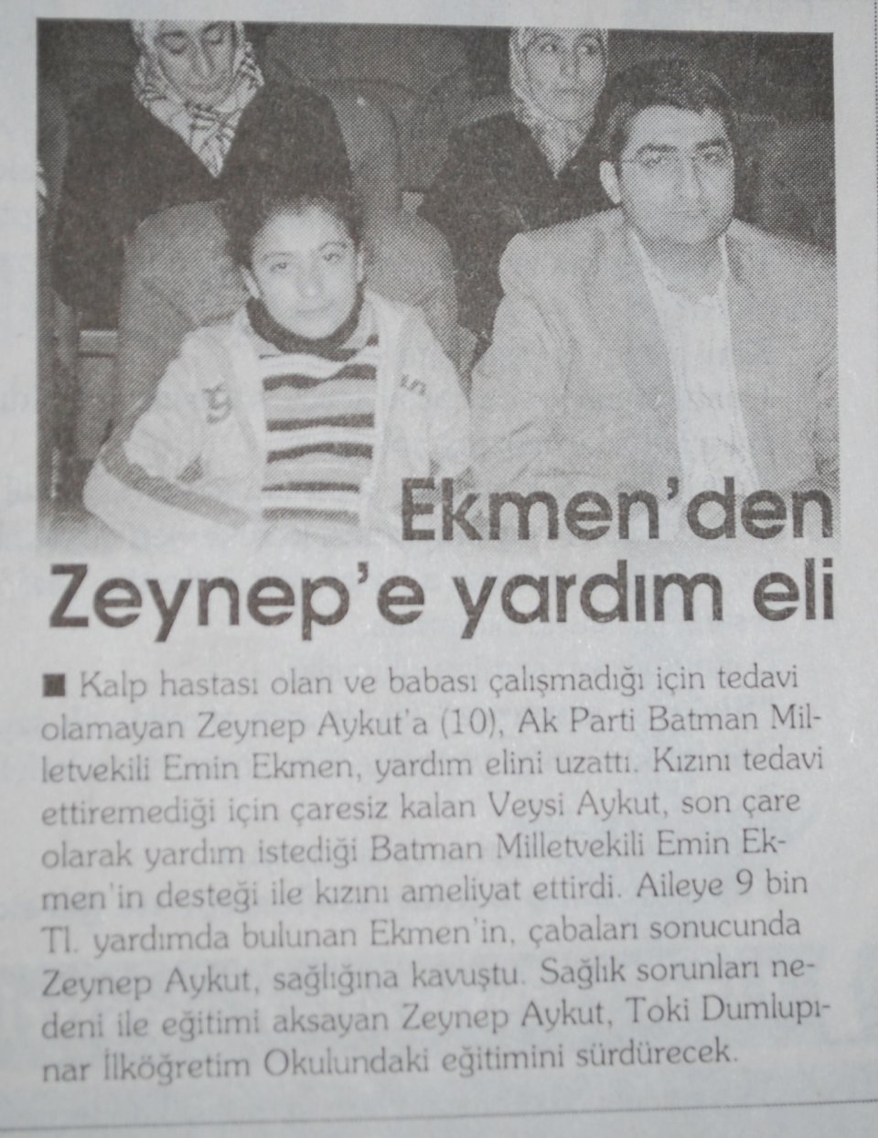 Ekmen'den Zeynep'e yardım eli