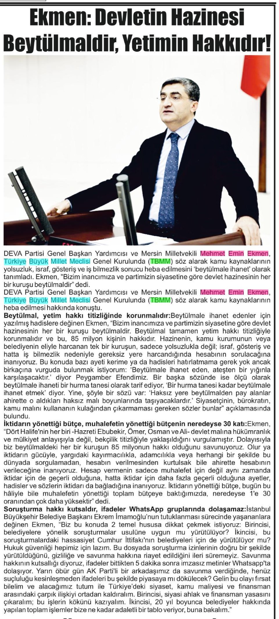 EKMEN: DEVLETİN HAZİNESİ BEYTÜLMALDİR, YETİMİN HAKKIDIR!