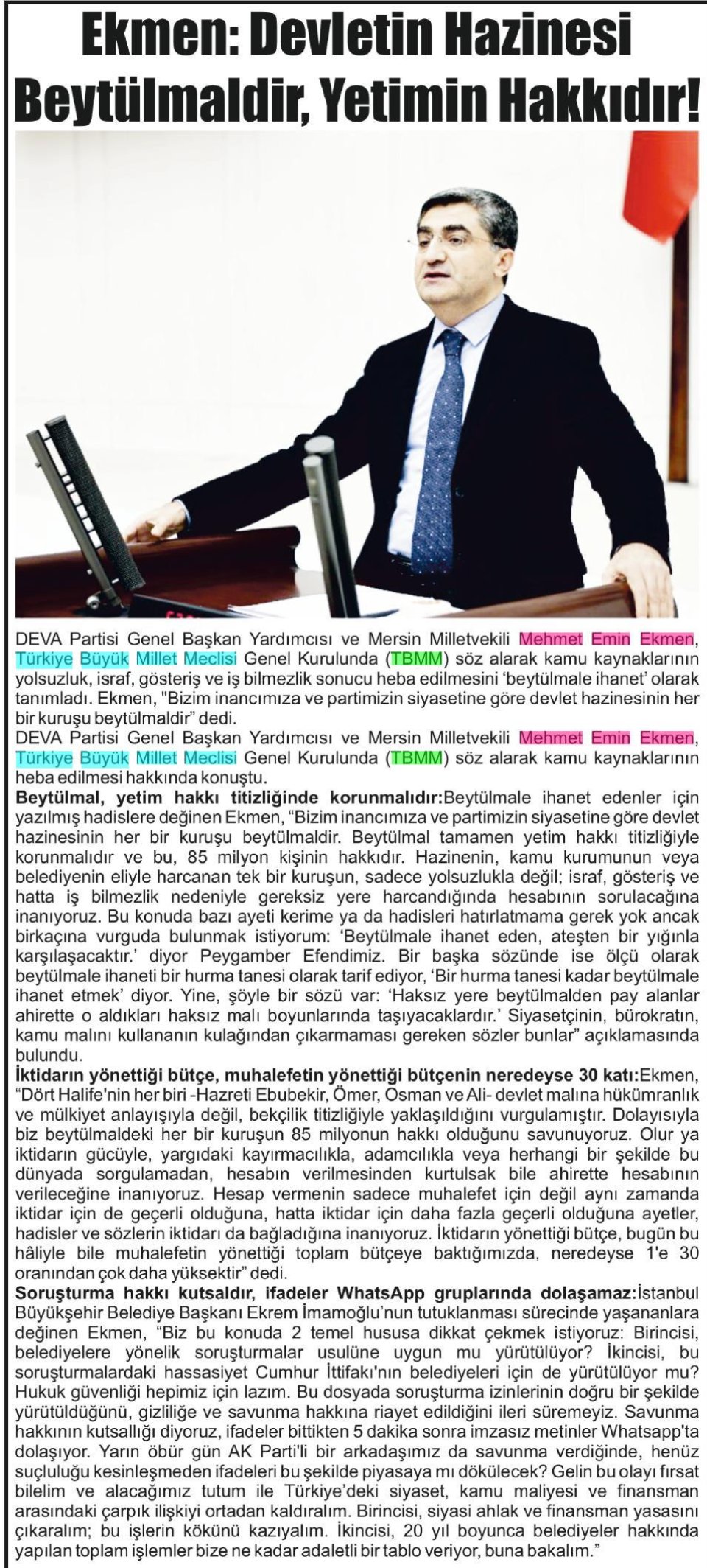 EKMEN: DEVLETİN HAZİNESİ BEYTÜLMALDİR, YETİMİN HAKKIDIR!
