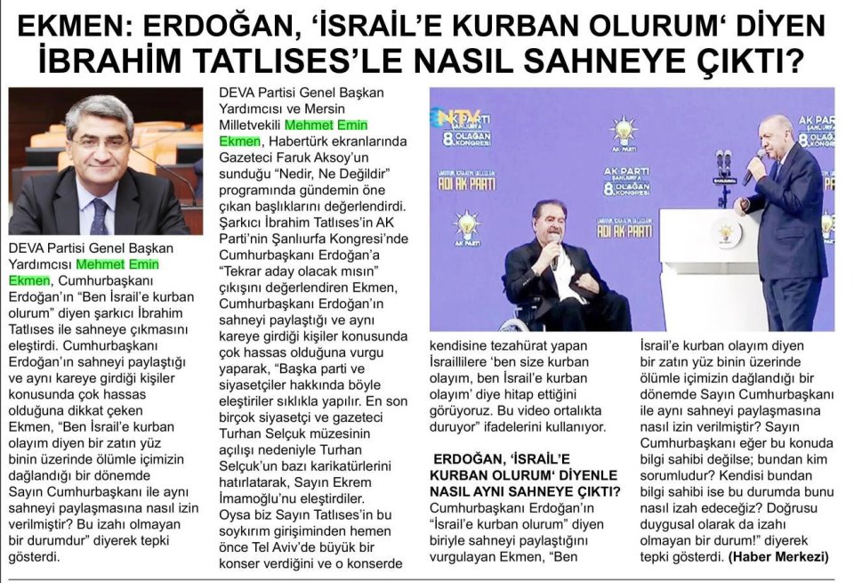 EKMEN: ERDOĞAN İSRAİL'E KURBAN OLURUM DİYEN İBRAHİM TATLISES'LE NASIL SAHNEYE ÇIKTI