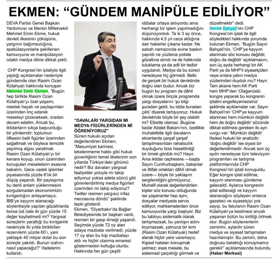 EKMEN: GÜNDEM MANİPÜLE EDİLİYOR