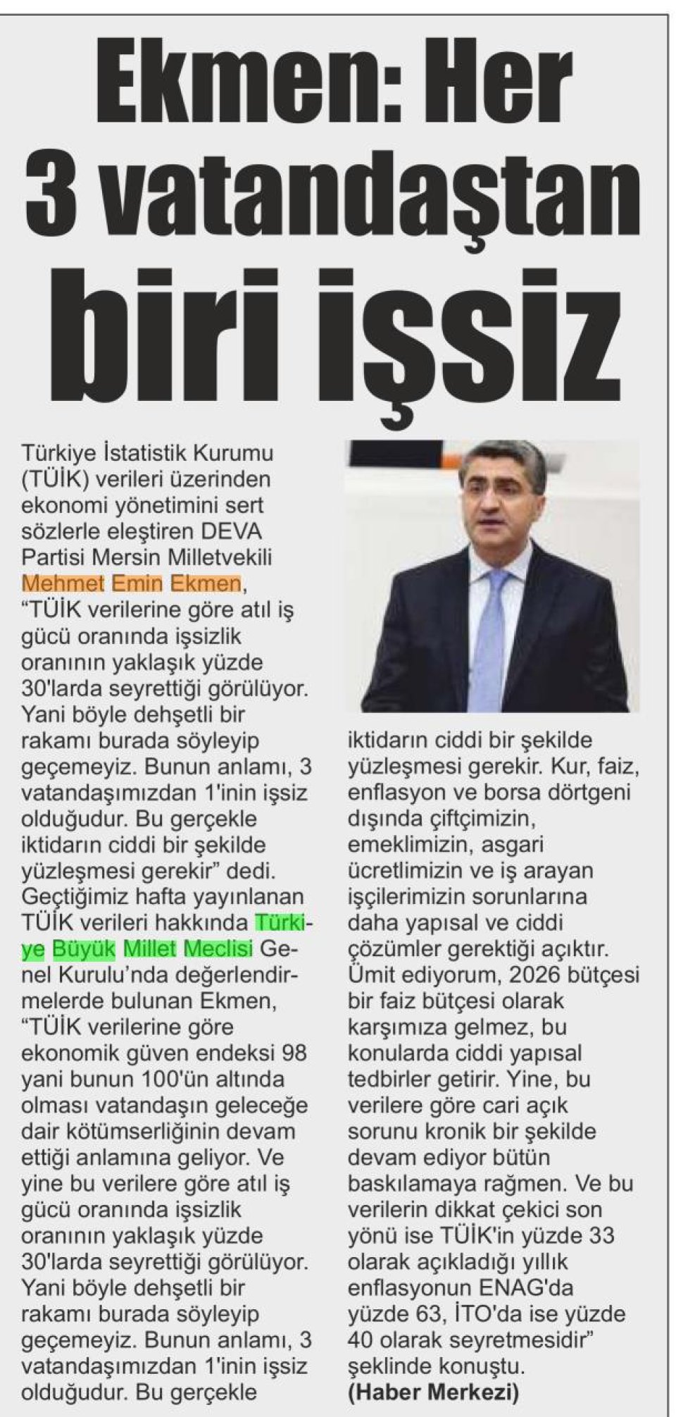 EKMEN : HER 3 VATANDAŞTAN BİRİ İŞSİZ