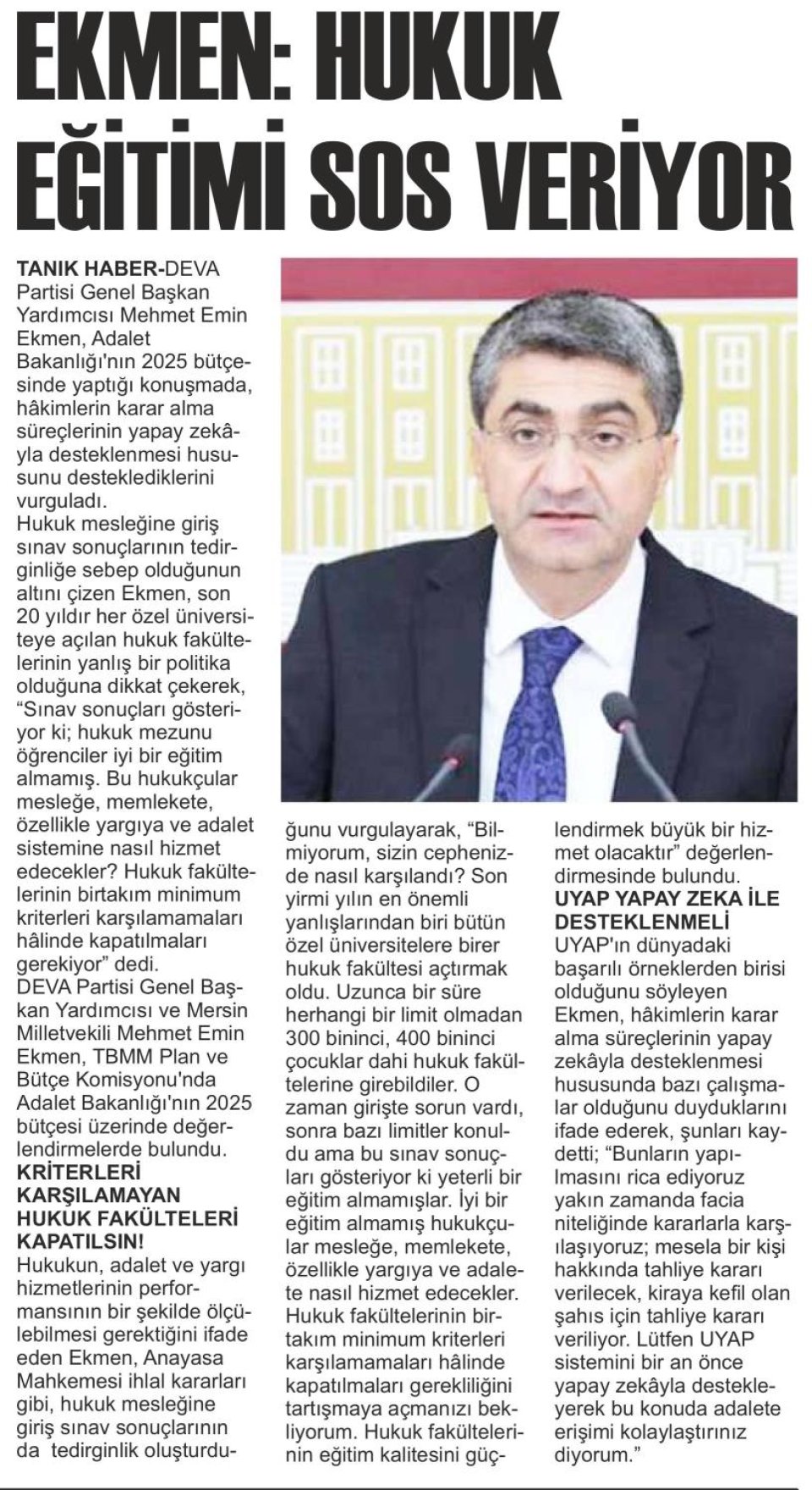 EKMEN: HUKUK EĞİTİMİ SOS VERİYOR