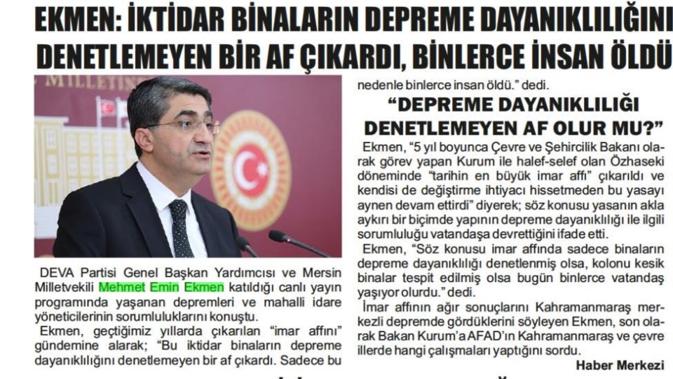 EKMEN: İKTİDAR BİNALARIN DEPREME DAYANIKLILIĞINI DENETLEMEYEN BİR A ÇIKARDI