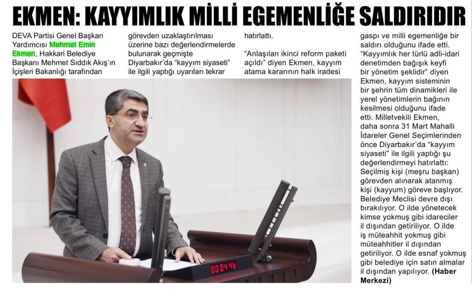 EKMEN: KAYYIMLIK MİLLİ EGEMENLİĞE SALDIRIDIR