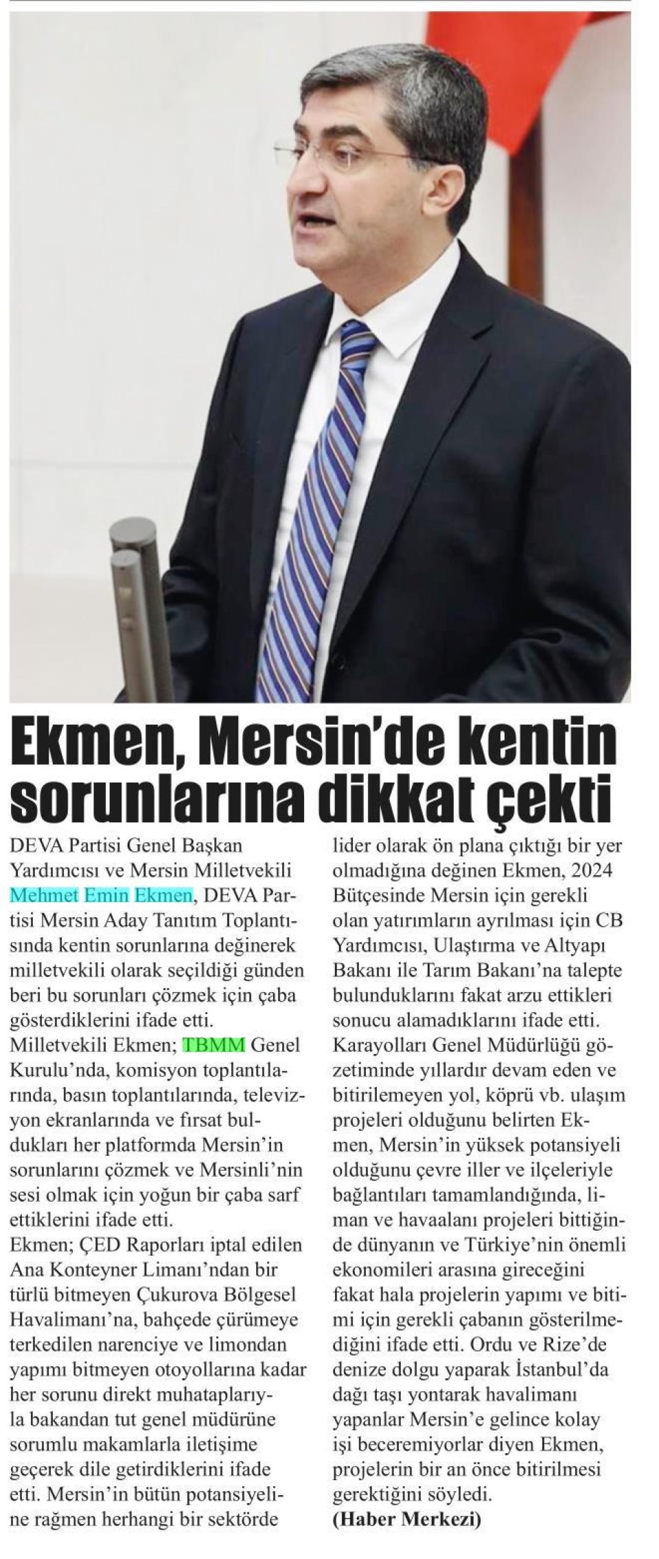 EKMEN, MERSİNDE KENTİN SORUNLARINA DİKKAT ÇEKTİ