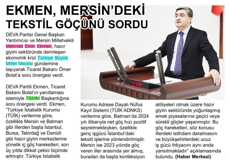 EKMEN, MERSİN'DEKİ TEKSTİL GÖÇÜNÜ SORDU