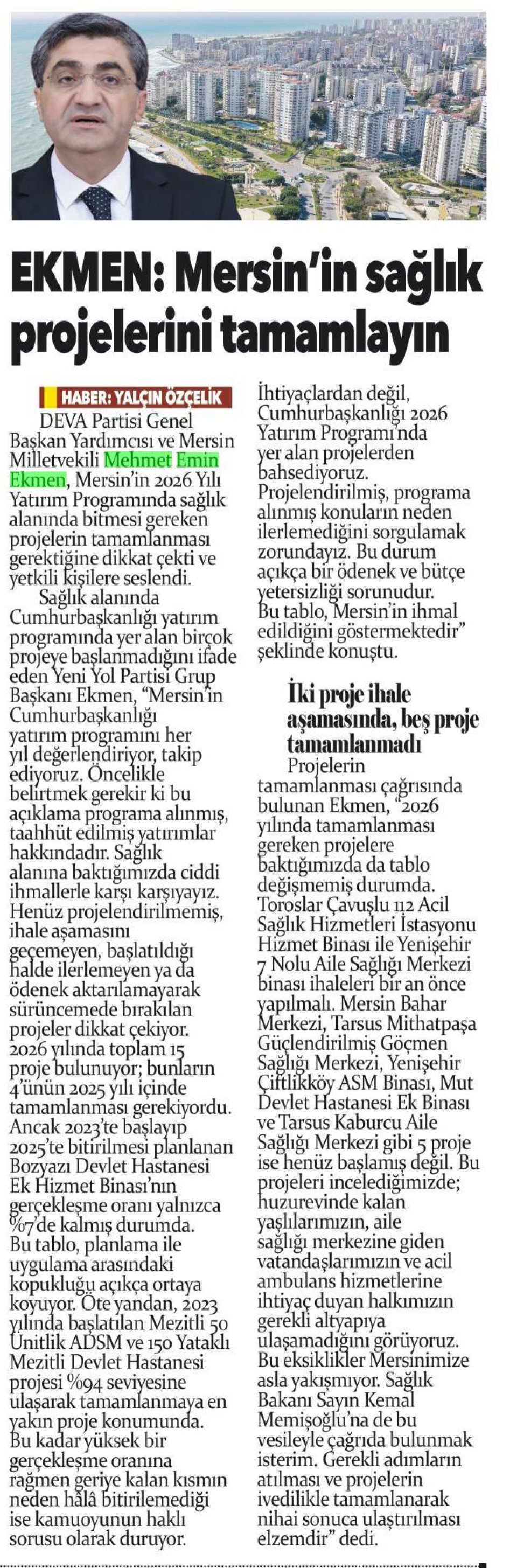 EKMEN:MERSİN'İN SAĞLIK PROJELERİNİ TAMAMLAYIN