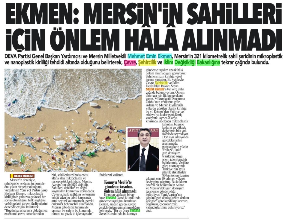 EKMEN: MERSİN'İN SAHİLLERİ İÇİN ÖNLEM HÂLÂ ALINMADI
