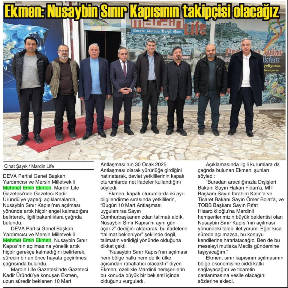 EKMEN: NUSAYBİN SINIR KAPISININ TAKİPÇİSİ OLACAĞIZ