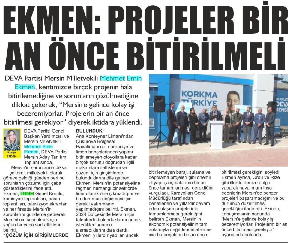 EKMEN: PROJELER BİR AN ÖNCE BİTİRİLMELİ
