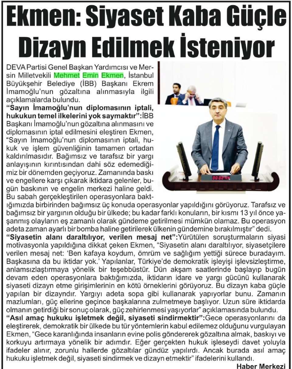 EKMEN SİYASET KABA GÜÇLE DİZAYN EDİLMEK İSTENİYOR