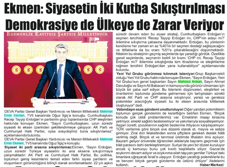 EKMEN : SİYASETİN İKİ KUTBA SIKIŞTIRILMASI DEMOKRASİYE DE ÜLKEYE DE ZARAR VERİYOR