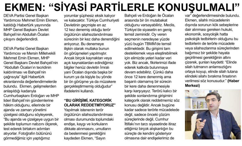 EKMEN: ''SİYASİ PARTİLERLE KONUŞULMALI''