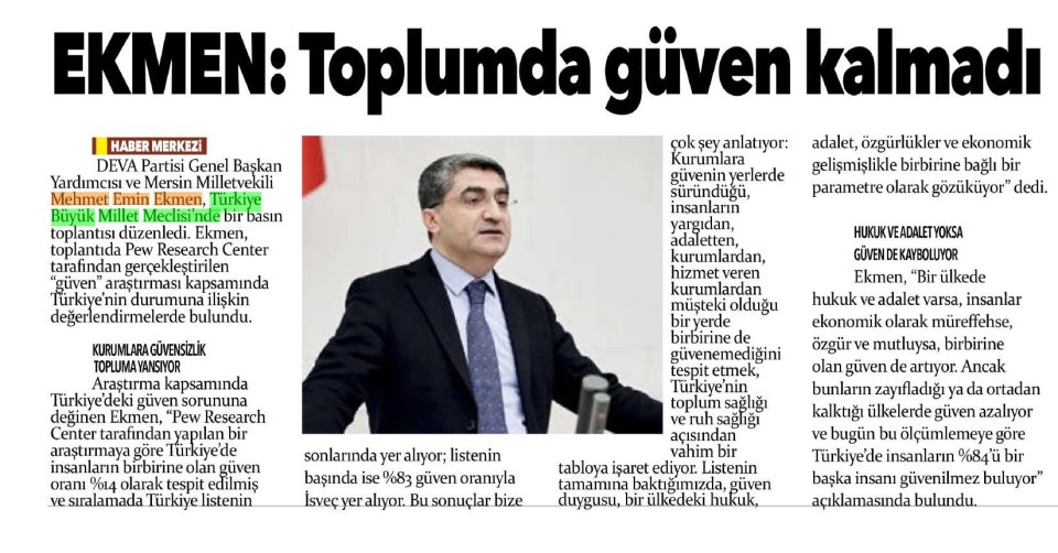 EKMEN : TOPLUMDA GÜVEN KALMADI