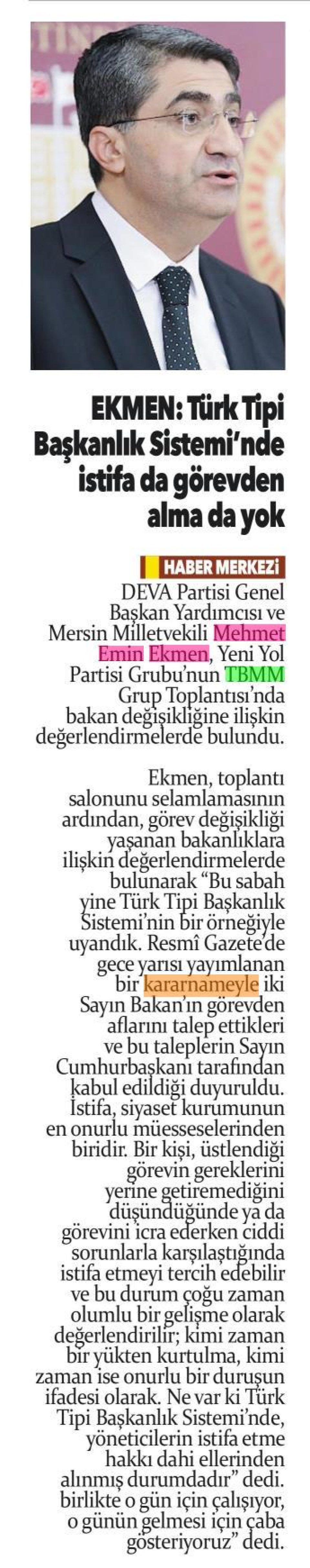 EKMEN: TÜRK TİPİ BAŞKANLIK SİSTEMİ'NDE İSTİFA DA GÖREVDEN ALMA DA YOK