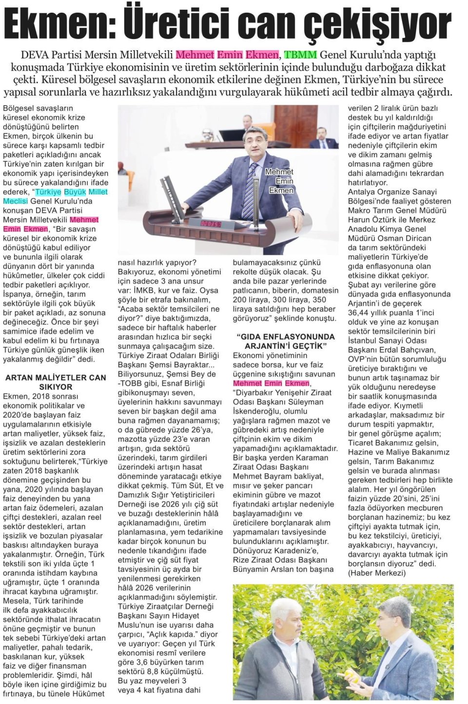 EKMEN : ÜRETİCİ CASN ÇEKİŞİYOR