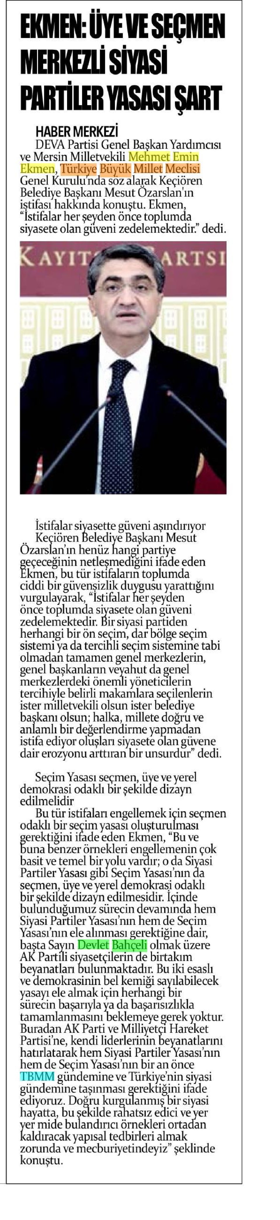 EKMEN ÜYE VE SEÇMEN MERKEZLİ SİYASİ PARTİLER YASASI ŞART
