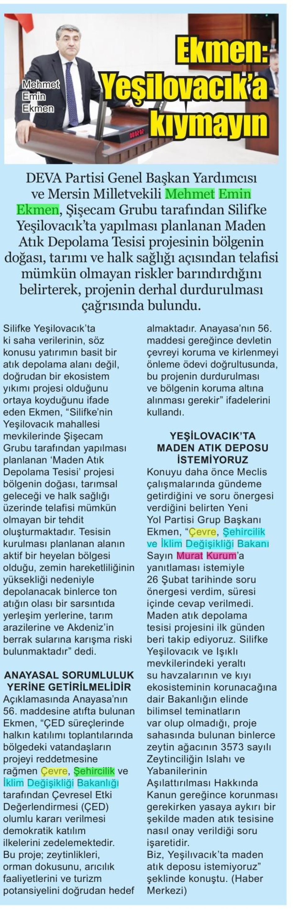 EKMEN: YEŞİLOVACIK'A KIYMAYIN