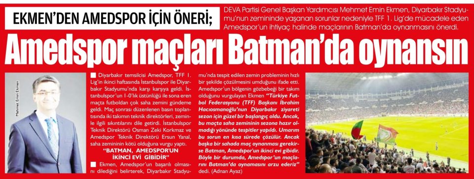 EKMEN'DEN AMEDSPOR İÇİN ÖNERİ: AMEDSPOR MAÇLARI BATMAN'DA OYNANSIN