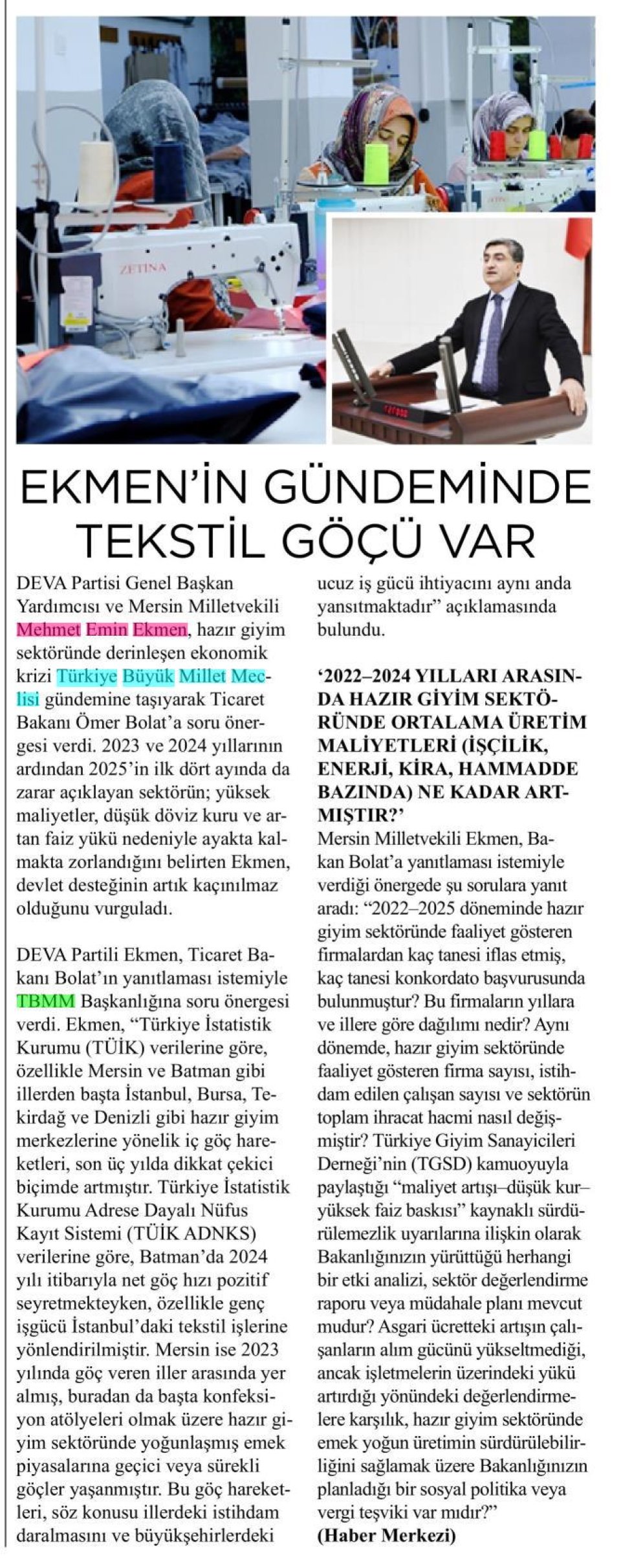 EKMEN'İN GÜNDEMİNDE TEKSTİL GÖÇÜ VAR