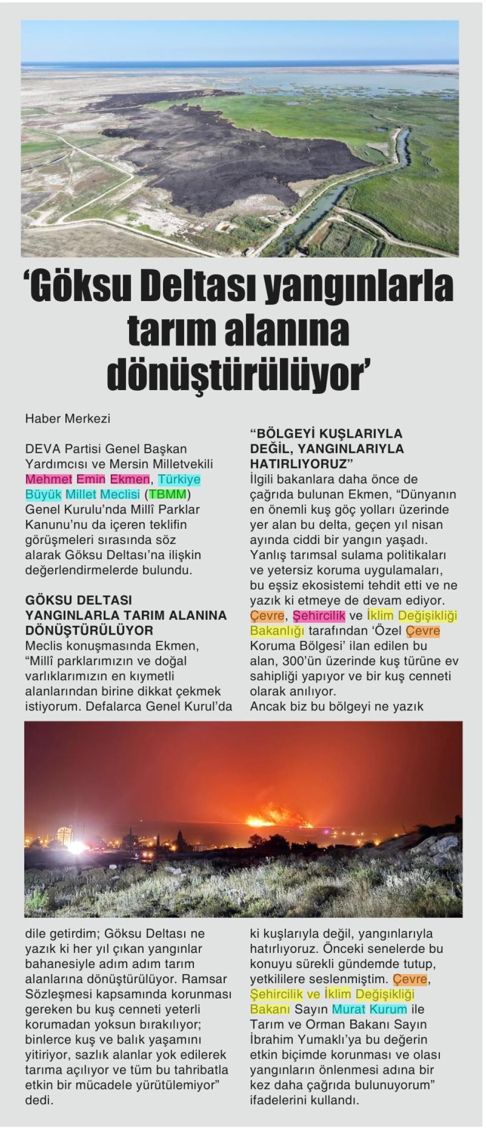 'GÖKSU DELTASI YANGINLARLA TARIM ALANINA DÖNÜŞTÜRÜLÜYOR'