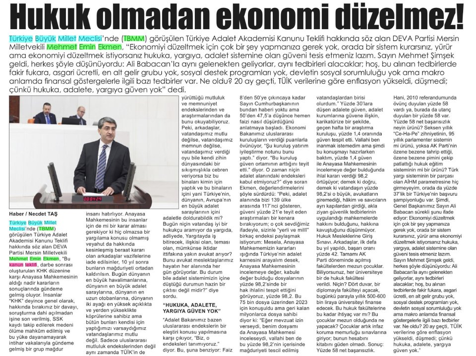 HUKUK OLMADAN EKONOMİ DÜZELMEZ!