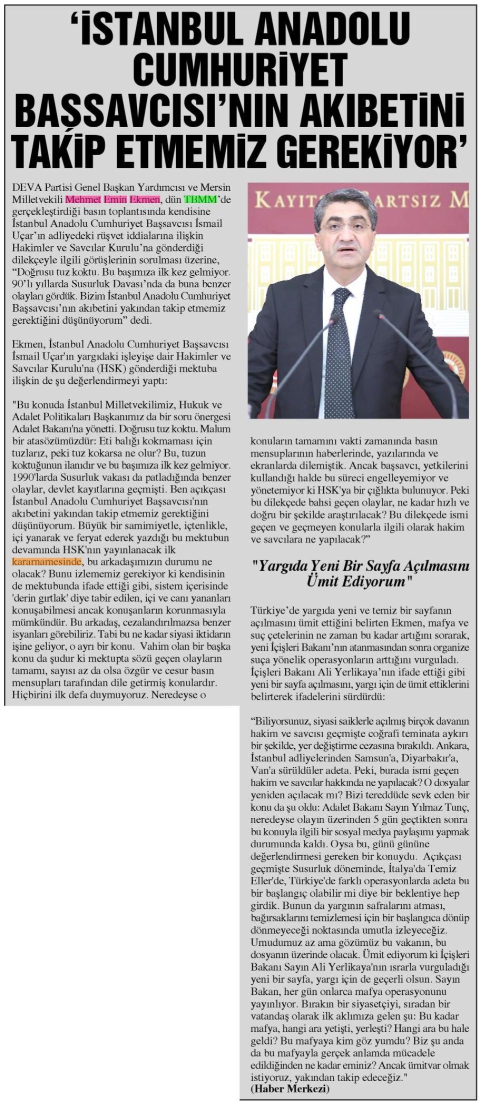 İSTANBUL ANADOLU CUMHURİYET BAŞSAVCISININ AKIBETİNİ TAKİP ETMEMİZ GEREKİYOR