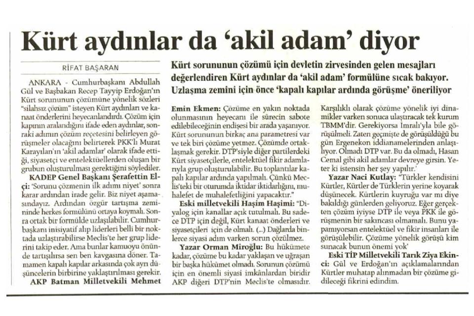 Kürt aydınlar da 'akil adam' diyor