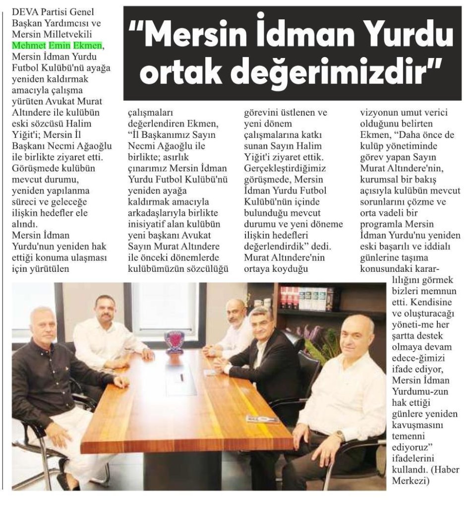 'MERSİN İDMAN YURDU ORTAK DEĞERİMİZDİR