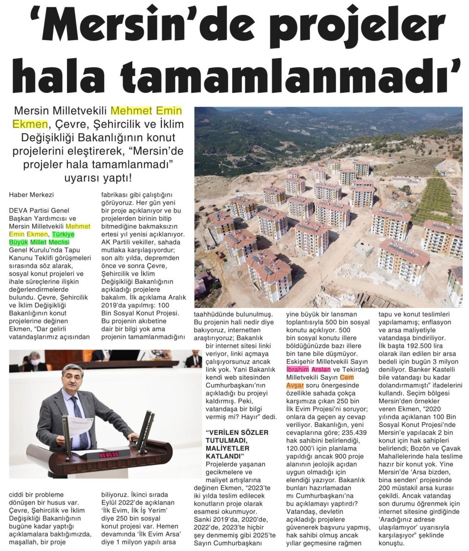 'MERSİN'DE PROJELER HALA TAMAMLANMADI'