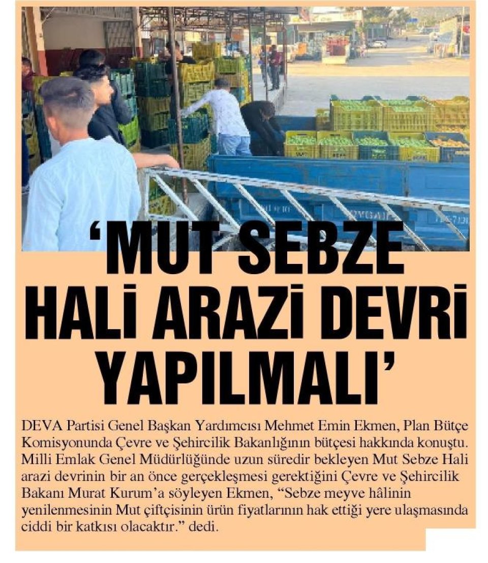 'MUT SEBZE HALİ ARAZİ DEVRİ YAPILMALI'