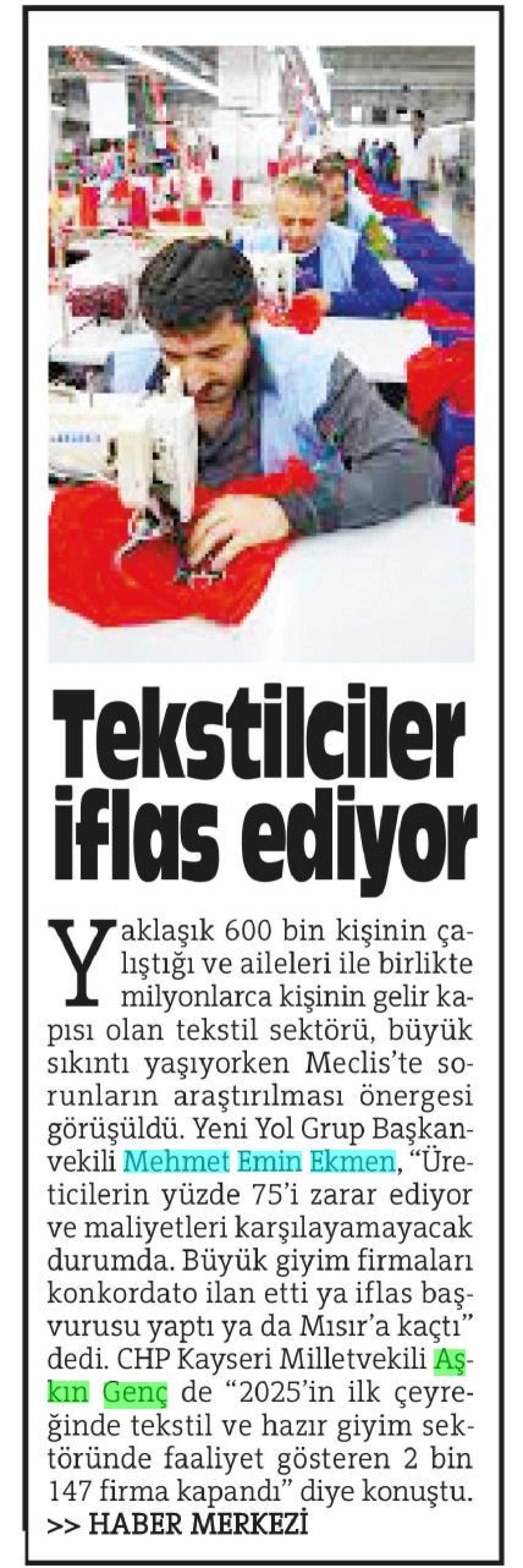 TEKSTİLCİLER İFLAS EDİYOR